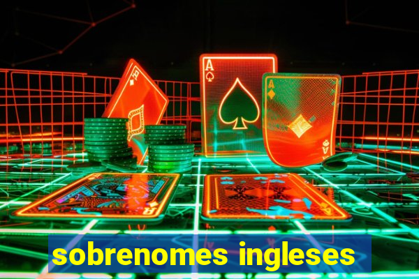 sobrenomes ingleses